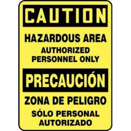 Accuform BILINGUAL OSHA CAUTION SAFETY SIGN SBMADM636XP SBMADM636XP